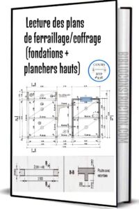 Comment Lire et Déchiffrer un Plan de Ferraillage : Guide Complet